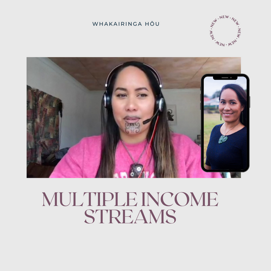 Multiple income streams no matter how small; Kiwisaver; Financial hardship