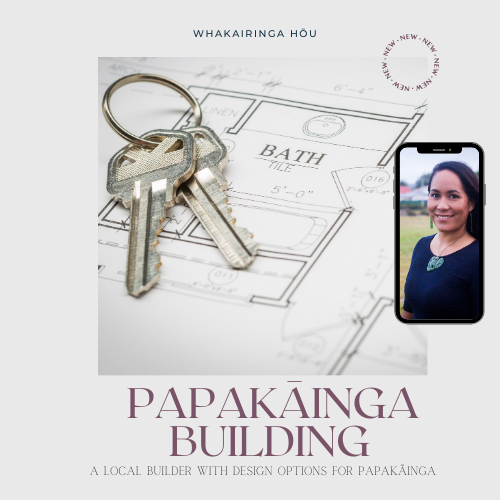 Papakainga Building Options